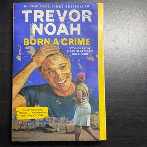 “Born a crime “ by Trevor Noah